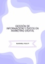 GESTIÓN DE INFORMACIÓN Y DATOS EN MARKETING DIGITAL