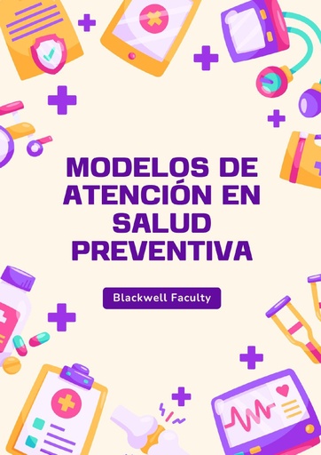 MODELOS DE ATENCIÓN EN SALUD PREVENTIVA