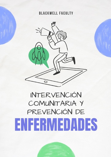 INTERVENCIÓN COMUNITARIA Y PREVENCIÓN DE ENFERMEDADES