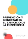 PREVENCIÓN Y BIENESTAR EN EL EJERCICIO DE LA ENFERMERÍA