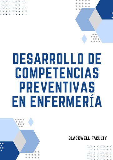 DESARROLLO DE COMPETENCIAS PREVENTIVAS EN ENFERMERÍA