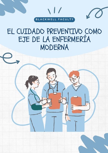EL CUIDADO PREVENTIVO COMO EJE DE LA ENFERMERÍA MODERNA