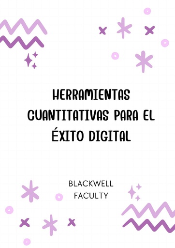 HERRAMIENTAS CUANTITATIVAS PARA EL ÉXITO DIGITAL