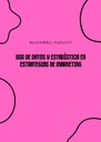 USO DE DATOS Y ESTADÍSTICA EN ESTRATEGIAS DE MARKETING