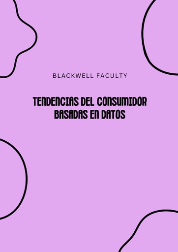 TENDENCIAS DEL CONSUMIDOR BASADAS EN DATOS