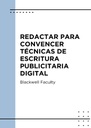 REDACTAR PARA CONVENCER TÉCNICAS DE ESCRITURA PUBLICITARIA DIGITAL