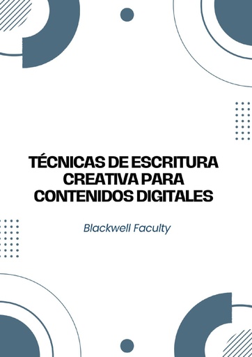 TÉCNICAS DE ESCRITURA CREATIVA PARA CONTENIDOS DIGITALES