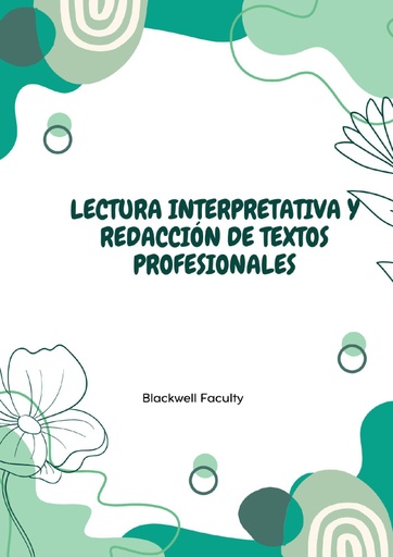 LECTURA INTERPRETATIVA Y REDACCIÓN DE TEXTOS PROFESIONALES