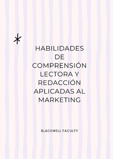 HABILIDADES DE COMPRENSIÓN LECTORA Y REDACCIÓN APLICADAS AL MARKETING