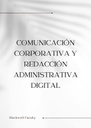COMUNICACIÓN CORPORATIVA Y REDACCIÓN ADMINISTRATIVA DIGITAL