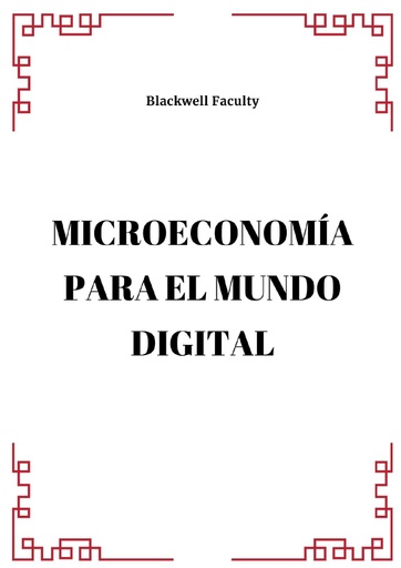 MICROECONOMÍA PARA EL MUNDO DIGITAL