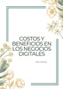 COSTOS Y BENEFICIOS EN LOS NEGOCIOS DIGITALES