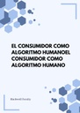 EL CONSUMIDOR COMO ALGORITMO HUMANO