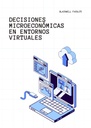 DECISIONES MICROECONÓMICAS EN ENTORNOS VIRTUALES