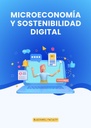 MICROECONOMÍA Y SOSTENIBILIDAD DIGITAL