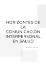 HORIZONTES DE LA COMUNICACION INTERPERSONAL EN SALUD