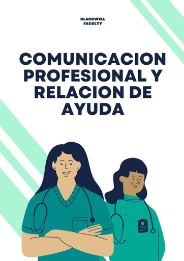 COMUNICACION PROFESIONAL Y RELACION DE AYUDA