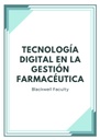 TECNOLOGÍA DIGITAL EN LA GESTIÓN FARMACÉUTICA