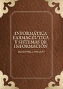 INFORMÁTICA FARMACÉUTICA Y SISTEMAS DE INFORMACIÓN