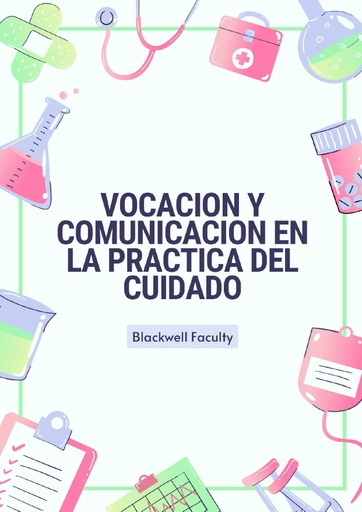 VOCACION Y COMUNICACION EN LA PRACTICA DEL CUIDADO