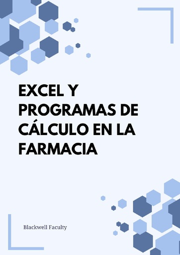 EXCEL Y PROGRAMAS DE CÁLCULO EN LA FARMACIA