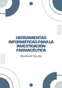 HERRAMIENTAS INFORMÁTICAS PARA LA INVESTIGACIÓN FARMACÉUTICA