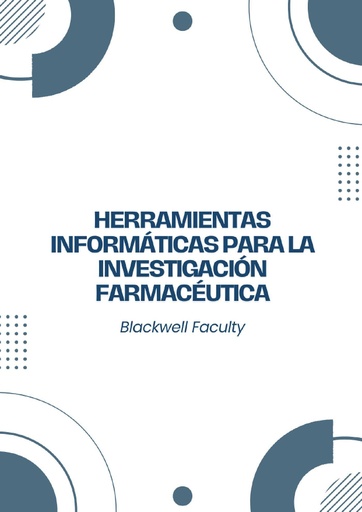 HERRAMIENTAS INFORMÁTICAS PARA LA INVESTIGACIÓN FARMACÉUTICA