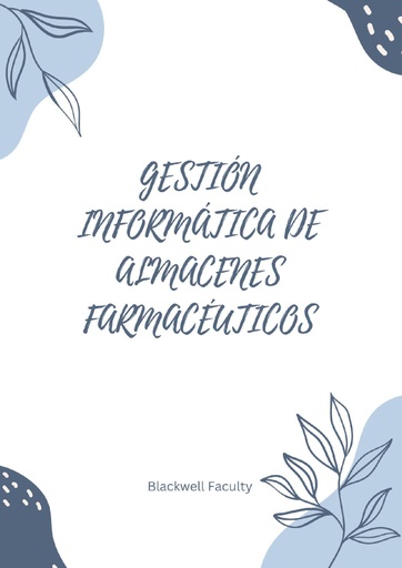GESTIÓN INFORMÁTICA DE ALMACENES FARMACÉUTICOS