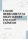 USO DE HERRAMIENTAS DIGITALES EN ENSAYOS CLÍNICOS