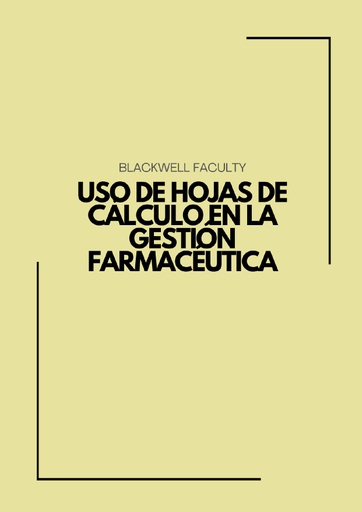 USO DE HOJAS DE CÁLCULO EN LA GESTIÓN FARMACÉUTICA
