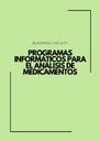 PROGRAMAS INFORMÁTICOS PARA EL ANÁLISIS DE MEDICAMENTOS