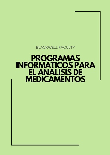 PROGRAMAS INFORMÁTICOS PARA EL ANÁLISIS DE MEDICAMENTOS