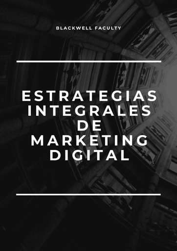 ESTRATEGIAS INTEGRALES DE MARKETING DIGITAL