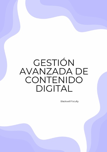 GESTIÓN AVANZADA DE CONTENIDO DIGITAL