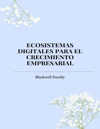 ECOSISTEMAS DIGITALES PARA EL CRECIMIENTO EMPRESARIAL