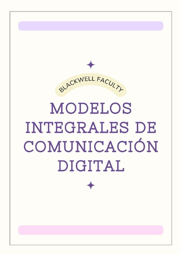 MODELOS INTEGRALES DE COMUNICACIÓN DIGITAL