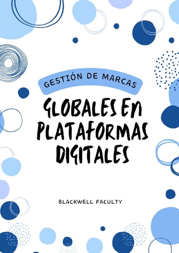 GESTIÓN DE MARCAS GLOBALES EN PLATAFORMAS DIGITALES