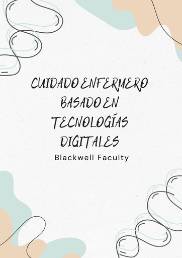 CUIDADO ENFERMERO BASADO EN TECNOLOGÍAS DIGITALES