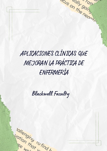 APLICACIONES CLÍNICAS QUE MEJORAN LA PRÁCTICA DE ENFERMERÍA