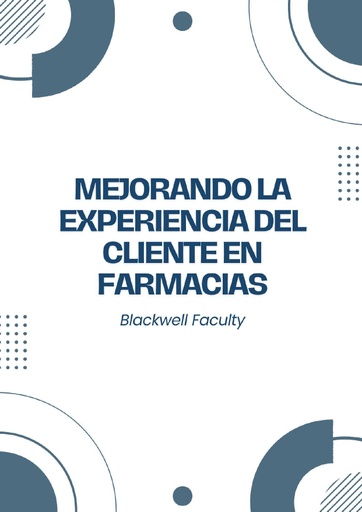 MEJORANDO LA EXPERIENCIA DEL CLIENTE EN FARMACIAS