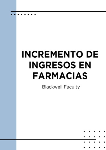 INCREMENTO DE INGRESOS EN FARMACIAS