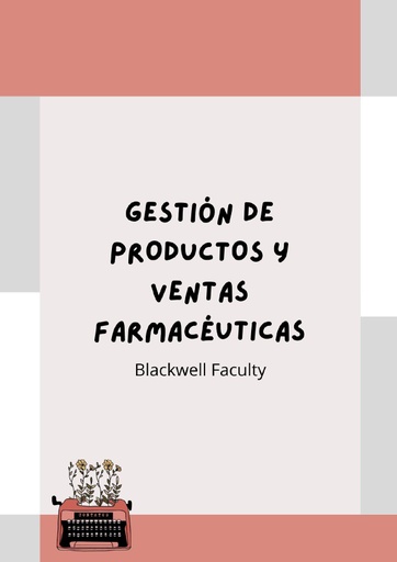 GESTIÓN DE PRODUCTOS Y VENTAS FARMACÉUTICAS