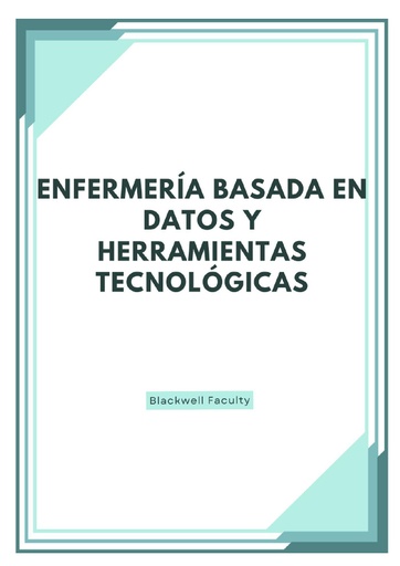 ENFERMERÍA BASADA EN DATOS Y HERRAMIENTAS TECNOLÓGICAS