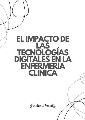 EL IMPACTO DE LAS TECNOLOGÍAS DIGITALES EN LA ENFERMERÍA CLÍNICA