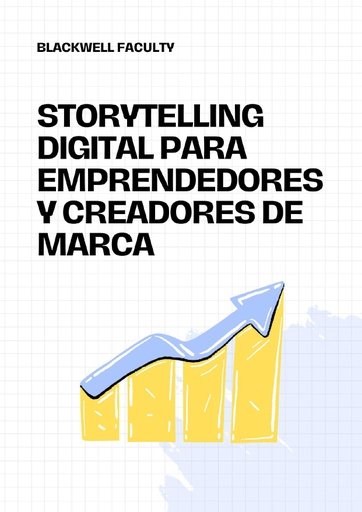 STORYTELLING DIGITAL PARA EMPRENDEDORES Y CREADORES DE MARCA