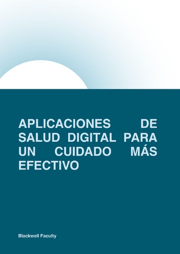 APLICACIONES DE SALUD DIGITAL PARA UN CUIDADO MÁS EFECTIVO