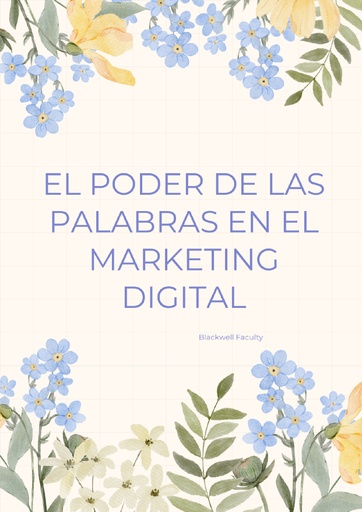 EL PODER DE LAS PALABRAS EN EL MARKETING DIGITAL