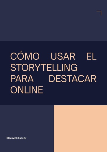 CÓMO USAR EL STORYTELLING PARA DESTACAR ONLINE