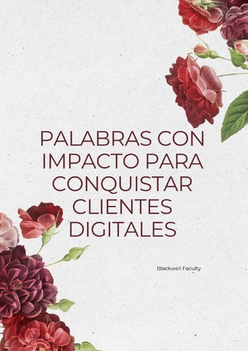 PALABRAS CON IMPACTO PARA CONQUISTAR CLIENTES DIGITALES