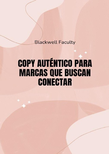 COPY AUTÉNTICO PARA MARCAS QUE BUSCAN CONECTAR